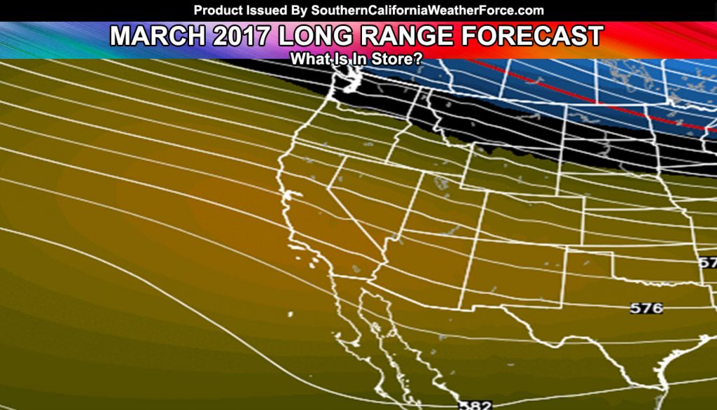 Long Range Weather Forecast March 2017 Southern California Weather Force