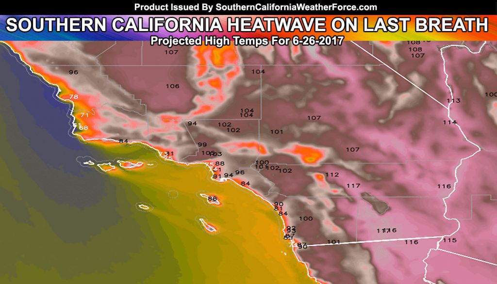 Southern California Inland Heatwave On Last Breath On Monday Southern