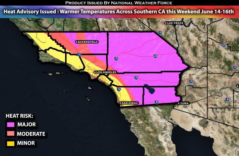 Heat Advisory Issued with Warmer Temperatures Across Southern CA this Weekend June 14-16th
