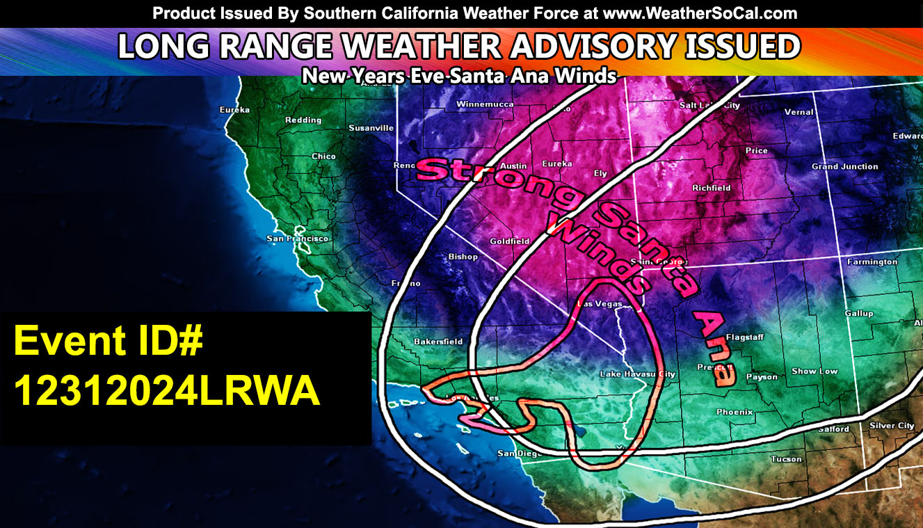 Long Range Weather Advisory Issued: Santa Ana Wind Event New Years Eve 