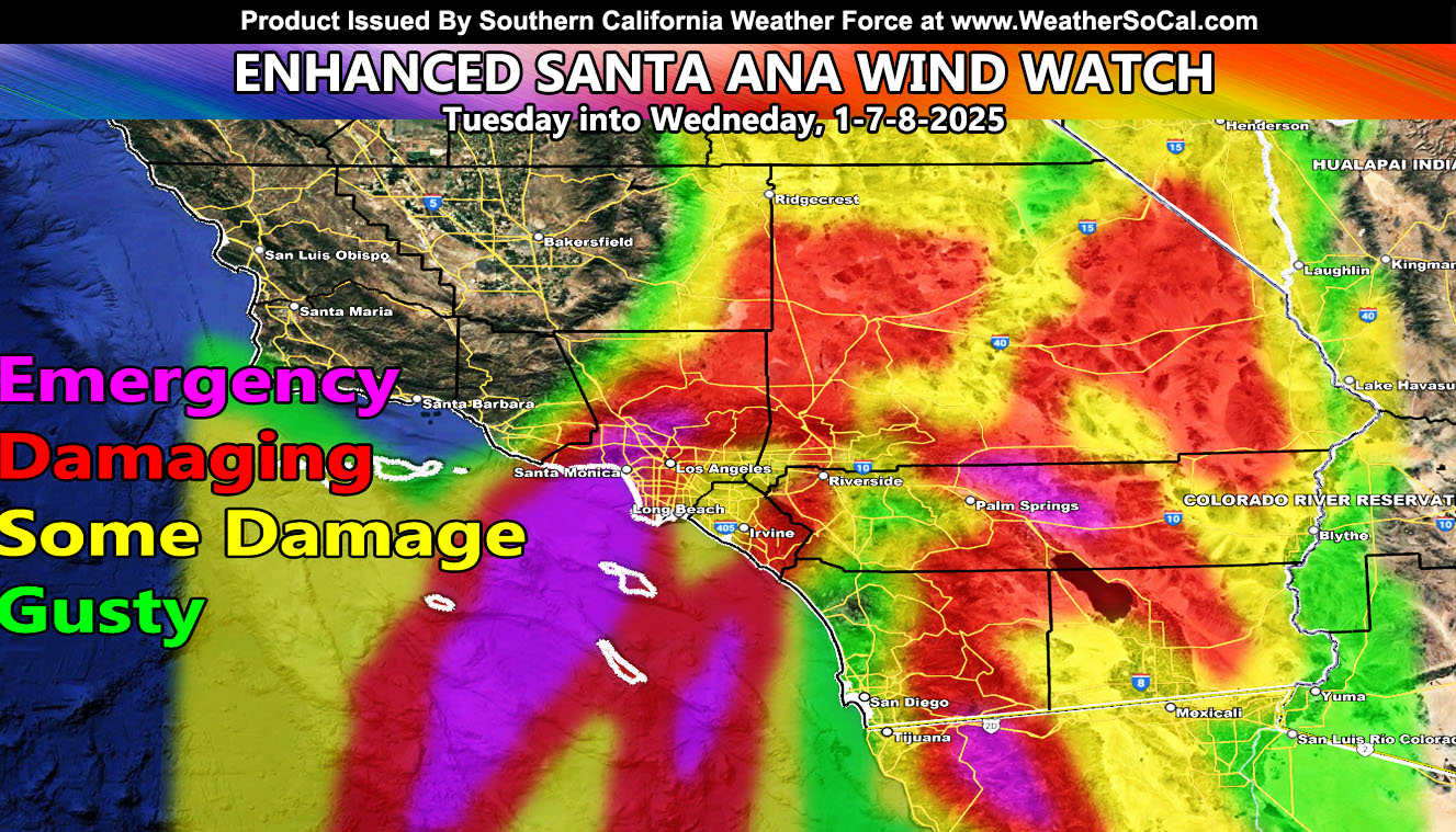 Enhanced Santa Ana Wind Watch:  Strongest Santa Ana Wind Event In 25 Years Coming